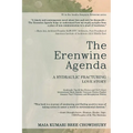 The Erenwine Agenda: A Hydraulic Fracturing Love Story