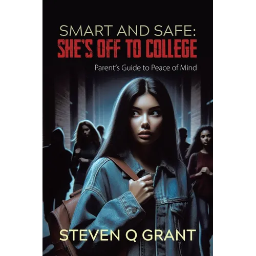 Smart and Safe: She's Off to College