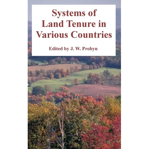 Systems of Land Tenure in Various Countries