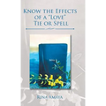 Know the Effects of a "Love" Tie or Spell
