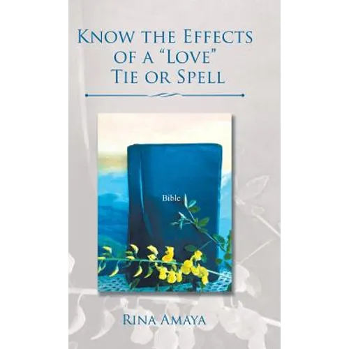 Know the Effects of a "Love" Tie or Spell