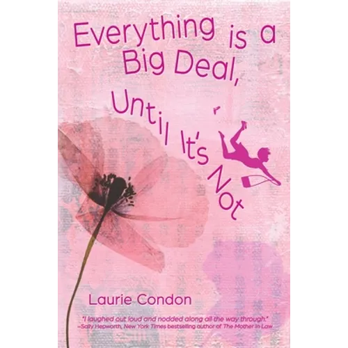 Everything is a Big Deal, Until It's Not