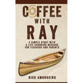 Coffee With Ray