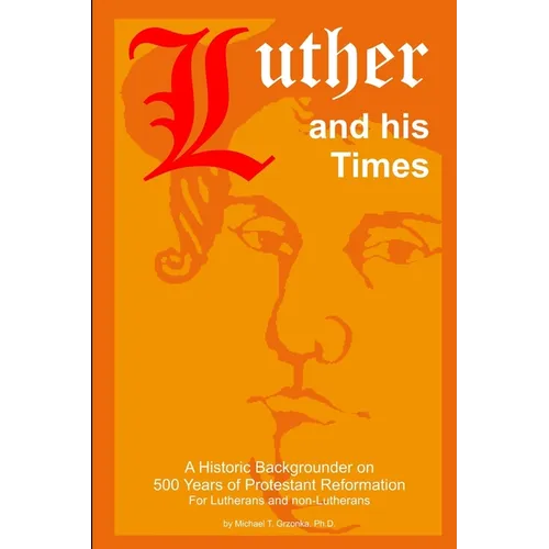 Luther and his Times