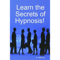 Learn the Secrets of Hypnosis