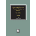 Guilford County, North Carolina Deeds, 1779-1784. (Volume #2)