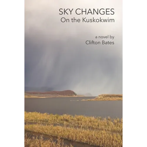 Sky Changes On the Kuskokwim