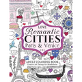 Love Romantic Cities Paris and Venice 2 in 1 Adult Coloring Book: Creative Art Therapy for Mindfulness