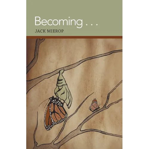 Becoming . . .