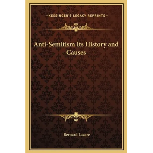 Anti-Semitism Its History and Causes
