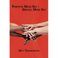 Postive Mind Set - Special Mind Set