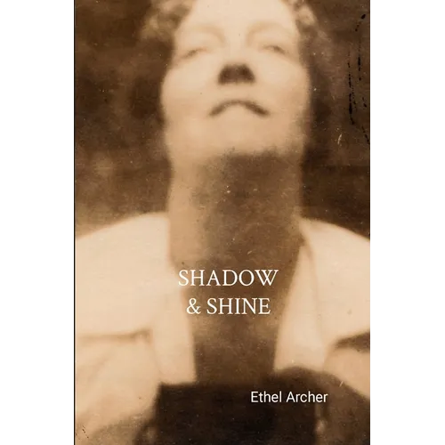 Shadow and Shine