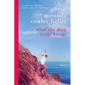 What the Deep Water Knows: Poems (Deluxe Signed Limited Edition)