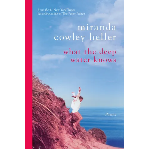 What the Deep Water Knows: Poems (Deluxe Signed Limited Edition)