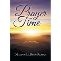 Prayer Time: Keep Praying Through the Storm
