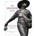 The Sooner Story: The University of Oklahoma, 1890-2015