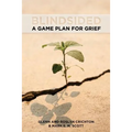 Blindsided: A Game Plan for Grief