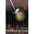 Fireflies in the Delta