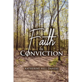 Faith and Conviction
