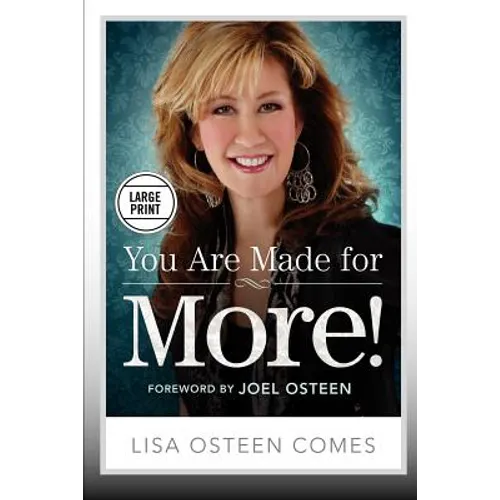 You Are Made for More!: How to Become All You Were Created to Be