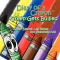 Diary of a Crayon (Green Gets Bullied)