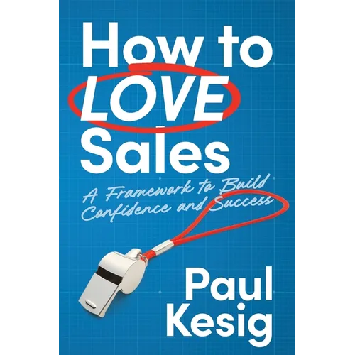 How to LOVE Sales