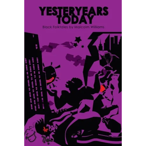 Yesteryears Today: Black Folk tales