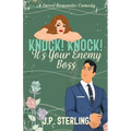 Knock! Knock! It's Your Enemy Boss