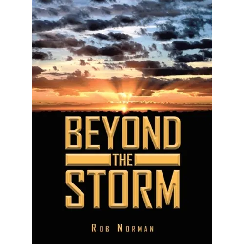 Beyond The Storm