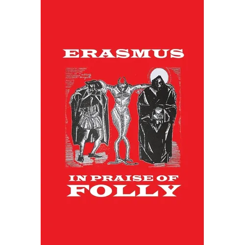 In Praise of Folly