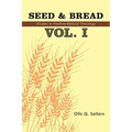 Seed & Bread Vol. I: One Hundred Studies in Positive Biblical Theology