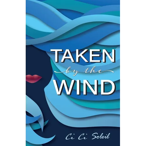 Taken by the Wind