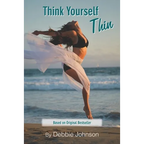 Think Yourself Thin: Lose Weight Naturally through Your Subconscious Mind