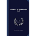 Influenza; an Epidemiologic Study