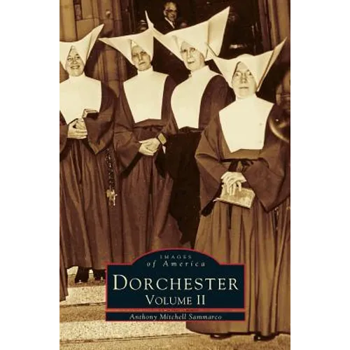 Dorchester: Volume II