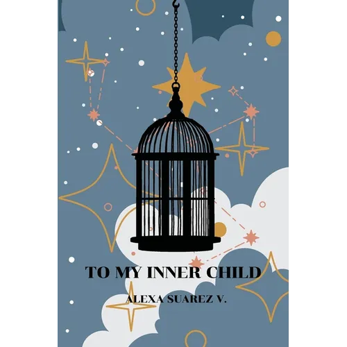 To My Inner Child