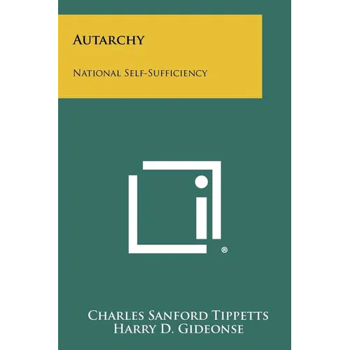 Autarchy: National Self-Sufficiency