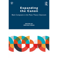 Expanding the Canon: Black Composers in the Music Theory Classroom