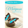 The Mariposa Hotel
