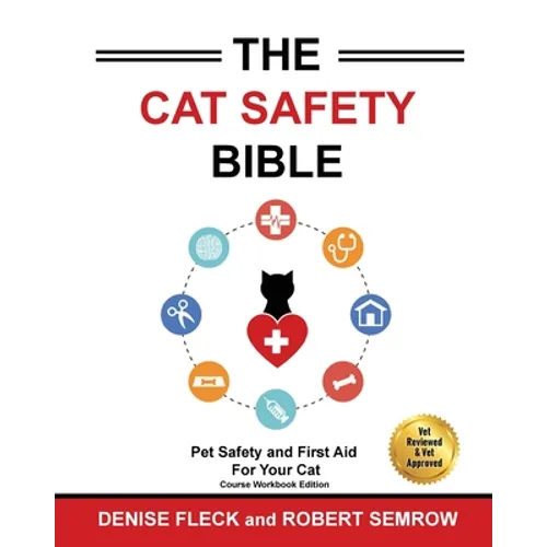 The Cat Safety Bible: Black & White Course Workbook Edition