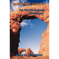 Bare Bones Geology: For the Geologically Challenged