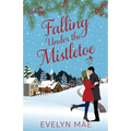 Falling Under the Mistletoe