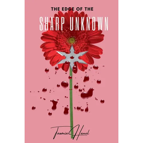 The Edge of The Sharp Unknown