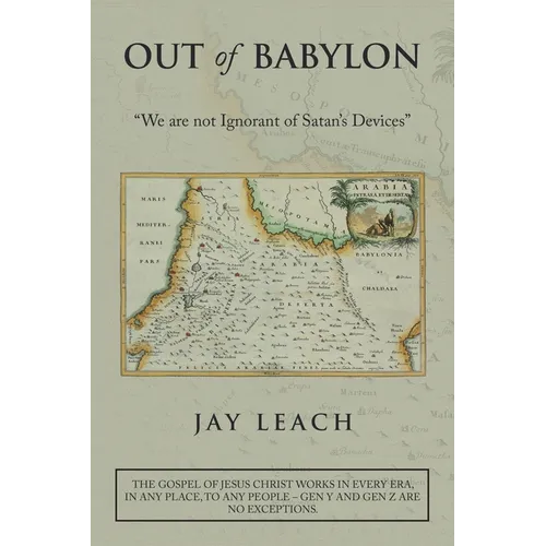 Out of Babylon: "We Are Not Ignorant of Satan's Devices"