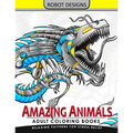 Amazing Animal Adult coloring Book Robot Design: Bear, Dog, Bird, Fish, Elephant, Tiger, Lion and Dragon