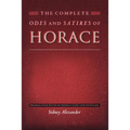 The Complete Odes and Satires of Horace