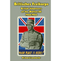 Britisches Freikorps: British Volunteers of the Waffen-SS 1943-1945