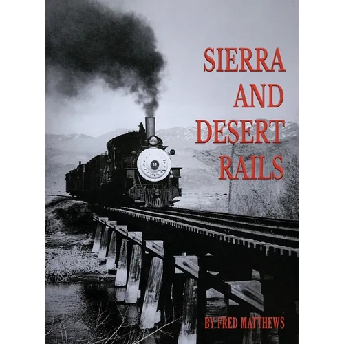Sierra and Desert Rails