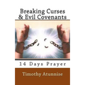 Breaking Curses & Evil Covenants