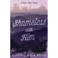 Shameless With Him - Special Edition